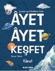 Ayet Ayet Keşfet Kainat - Multibem Yayınları