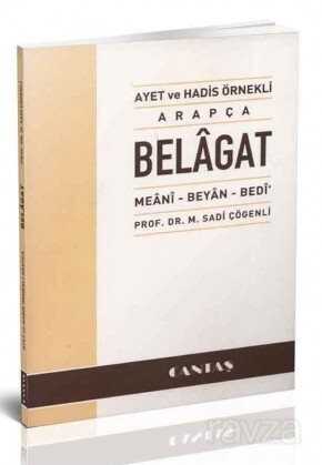 Ayet ve Hadis Örnekli Arapça Belagat - Cantaş Yayıncılık