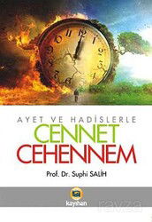 Ayet ve Hadislerle Cennet Cehennem - Kayıhan Yayınları