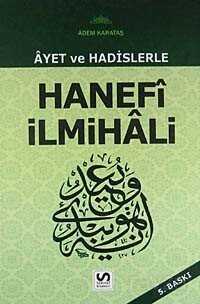 Ayet ve Hadislerle Hanefi İlmihali - Serhat Kitabevi (Konya)