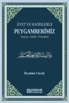 Ayet ve Hadislerle Peygamberimiz - 1