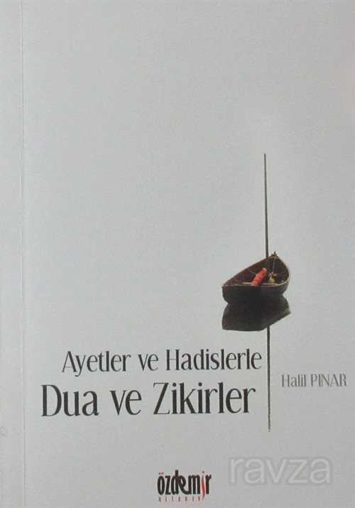 Ayetler ve Hadislerle Dua ve Zikirler (Cep Boy) - Özdemir Kitabevi