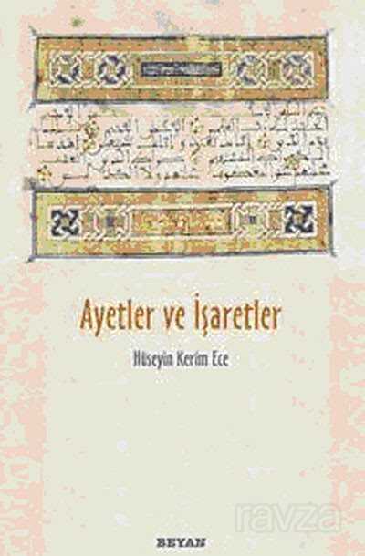 Ayetler ve İşaretler - Beyan Yayınları