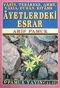 Ayetlerdeki Esrar / Yasin,Tebareke,Amme,Vakıa,Duhan,Kıyame (Yas-78) - Pamuk Yayıncılık