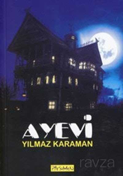 Ayevi - Parşömen - Kampanya