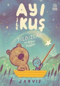 Ayı ile Kuş 2 - Yıldızlar ve Diğer Öyküler - 1