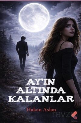 Ay'ın Altında Kalanlar - 1
