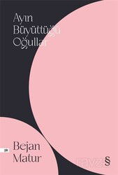 Ayın Büyüttüğü Oğullar - Everest Yayınları