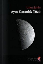 Ayın Karanlık Yüzü - Klaros Yayınları