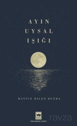Ayın Uysal Işığı - Ötüken Neşriyat