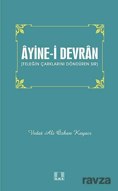 Ayine-i Devran - İlke Yayıncılık