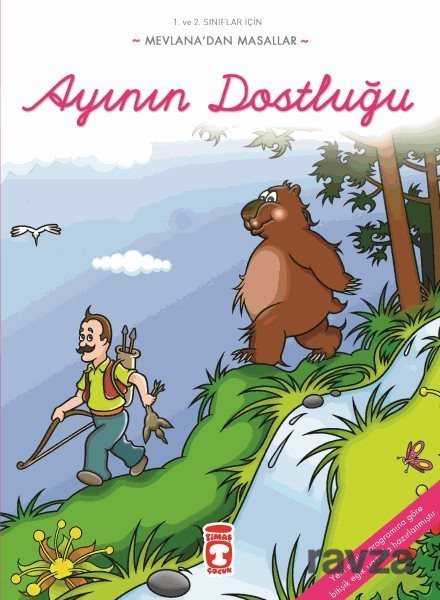 Ayının Dostluğu / Mevlana'dan Masallar - 1