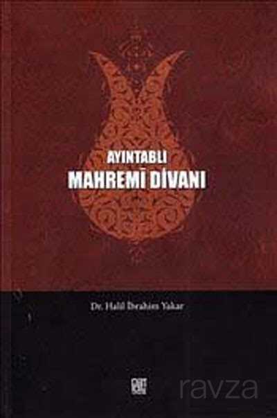 Ayıntablı Mahremi Divanı - Palet Yayınları (Konya)