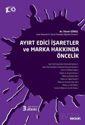 Ayırt Edici İşaretler ve Marka Hakkında Öncelik - Seçkin Yayıncılık