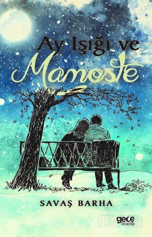 Ayışığı ve Mamoste - Gece Kitaplığı