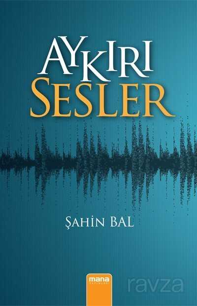 Aykırı Sesler - Mana Yayınları