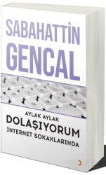 Aylak Aylak Dolaşıyorum İnternet Sokaklarında - Cinius Yayınları
