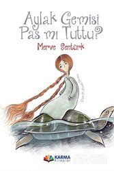 Aylak Gemisi Pas Mı Tuttu? - Karma Kitaplar