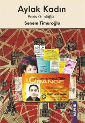 Aylak Kadın - Vapur Yayınları