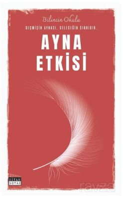 Ayna Etkisi - 1