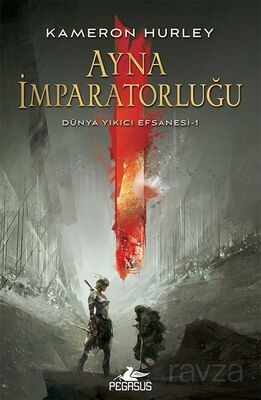 Ayna İmparatorluğu (Dünya Yıkıcı Efsanesi 1) - 1