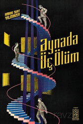 Aynada Üç Ölüm - Mavi Gök Yayınları