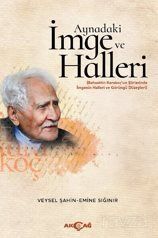 Aynadaki İmge ve Halleri - 1