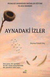 Aynadaki İzler - Ahir Zaman