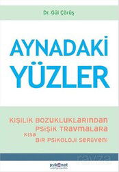 Aynadaki Yüzler - Psikonet Yayınları