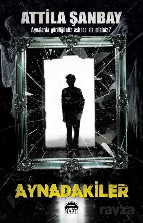 Aynadakiler - Martı Kitabevi