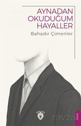 Aynadan Okuduğum Hayaller - Dorlion Yayınevi
