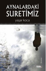 Aynalardaki Suretimiz - Mat Kitap