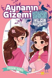 Aynanın Gizemi / Kötülüğün Zararları İyiliğin Faydaları 5 - Beyan Yayınları