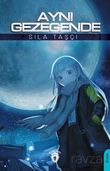 Aynı Gezegende - Dorlion Yayınevi