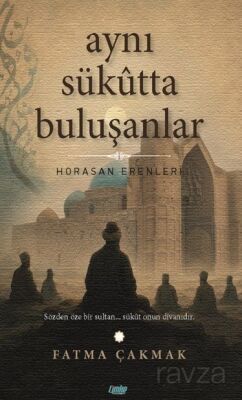 Aynı Sükutta Buluşanlar - 1
