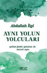 Aynı Yolun Yolcuları - Gülnar Yayınları