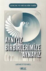 Aynıyız Birbirlerimize Aynayız - Gülnar Yayınları