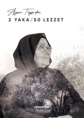 Aynur Teyze'den 2 Yaka / 50 Lezzet - 1