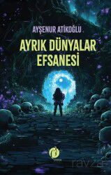 AyrıAyşenur Atikoğluk Dünyalar Efsanesi - Herdem Kitap