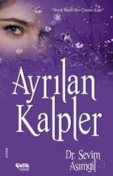 Ayrılan Kalpler - Çelik Yayınevi