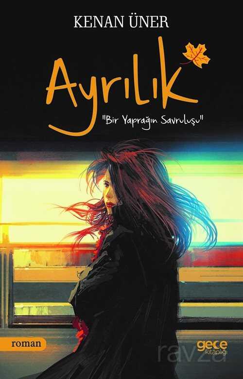 Ayrılık - Gece Kitaplığı