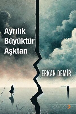 Ayrılık Büyüktür Aşktan - 1