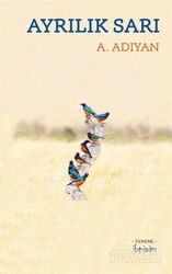 Ayrılık Sarı - İbrişim Kitap