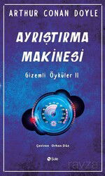 Ayrıştırma Makinesi / Gizemli Öyküler II - Şule Yayınları
