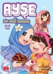 Ayşe / Bir Oruç Mangası - Aile Yayınları