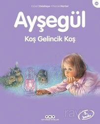 Ayşegül 56 / Koş Gelincik Koş - Yapı Kredi Yayınları