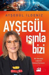 Ayşegül Işınla Bizi - Doğan Kitapçılık