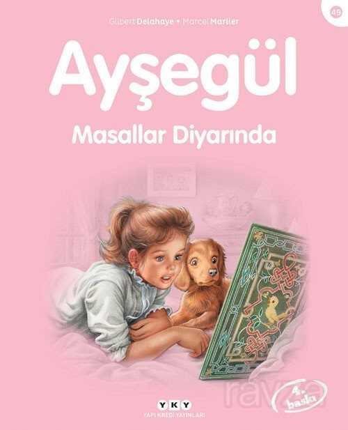 Ayşegül / Masallar Diyarında - Yapı Kredi Yayınları