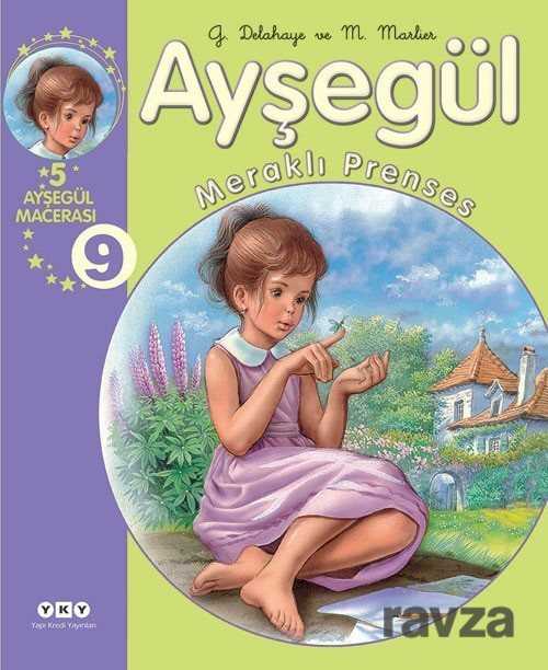 Ayşegül / Meraklı Prenses -9 (5 Ayşegül Macerası) - 1