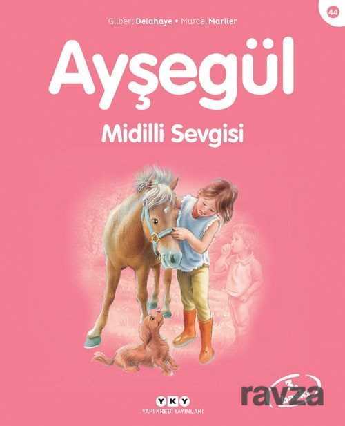Ayşegül / Midilli Sevgisi - Yapı Kredi Yayınları